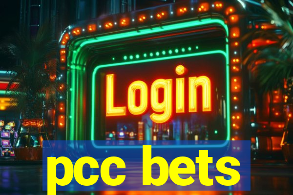 pcc bets